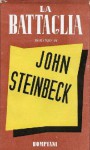 La battaglia - John Steinbeck, Eugenio Montale