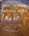 Philosophy in the Middle Ages: The Christian, Islamic, and Jewish Traditions - Arthur Hyman, James Joseph Walsh, Thomas Williams