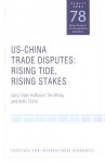 US-China Trade Disputes: Rising Tide, Rising Stakes (Policy Analyses in International Economics) (Policy Analyses in International Economics) - Yee Wong, Hufbauer, Gary Clyde Hufbauer, Gary Clyde