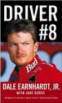 Driver #8 - Dale Earnhardt Jr., Jade Gurss, David Thomas