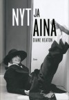 Nyt ja aina - Diane Keaton, Laura Beck