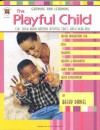 The Playful Child - Instructional Fair, Chris Wold Dyrud