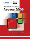 Advantage Series: Microsoft Office Access 2003, Complete Edition - Glen J. Coulthard, Sarah Hutchinson Clifford