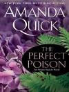 The Perfect Poison (Arcane Society, #6) - Amanda Quick