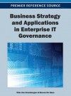 Business Strategy and Applications in Enterprise IT Governance - Wim Van Grembergen