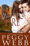 Valley of Fire (The Mississippi McGills) - Peggy Webb