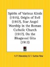 Spirits of Various Kinds; Origin of Evil; Star Angel Worship in the Roman Catholic Church; On the Bhagavad Gita - Helena Petrovna Blavatsky