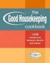 The Good Housekeeping Cookbook: 1,039 Recipes from America's Favorite Test Kitchen - Good Housekeeping