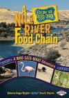 A Nile River Food Chain: A Who-Eats-What Adventure (Follow That Food Chain) - Rebecca Hogue Wojahn, Donald Wojahn, W.H. Beck