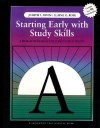 Starting Early with Study Skills: A Week by Week Guide for Elementary Students - Judith L. Irvin