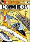 Le Canon De Kra - Roger Leloup