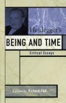 Heidegger's Being and Time: Critical Essays - Richard Polt, Jean Grondin, Karin de Boer