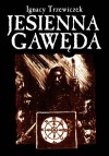 Jesienna Gawęda - Ignacy Trzewiczek