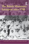 The British Missionary Enterprise Since 1700 - Jeffrey Cox