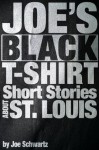 Joe's Black T-Shirt - Joe Schwartz