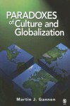 Paradoxes of Culture and Globalization - Martin J. Gannon