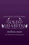 Old Habits - Melissa Marr