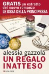 Un regalo inatteso - Alessia Gazzola