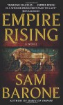 Empire Rising - Sam Barone