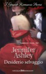 Desiderio selvaggio - Jennifer Ashley