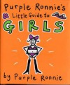 Purple Ronnie's Little Guide To Girls - Giles Andreae