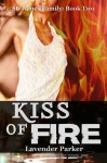 Kiss of Fire (St. James Family) - Lavender Parker