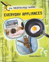The Technology Behind Everyday Appliances - Nicolas Brasch