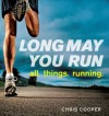 Long May You Run - Chris Cooper