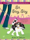 Sit, Stay, Slay - Linda O. Johnston