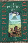 The Paradise War - Stephen R. Lawhead