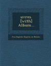 Oeuvres [with Album] - Molière