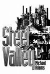 Steel Valley - Michael Adams