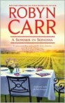 A Summer in Sonoma - Robyn Carr