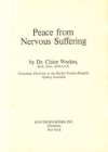 Peace from Nervous Suffering - Claire Weekes