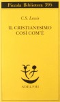 Il cristianesimo così com’è - C.S. Lewis