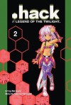 Hack, Volume 2: Legend of the Twilight - Tatsuya Hamazaki, Rei Izumi