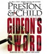 Gideon's Sword - Douglas Preston, Lincoln Child, John Glover