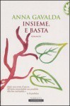 Insieme, e basta - Anna Gavalda