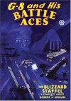 G 8 And His Battle Aces: The Blizzard Staffel - Robert J. Hogan