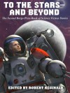 To the Stars -- And Beyond: The Second Borgo Press Book of Science Fiction Stories - Damien Broderick, John Glasby, Robert Reginald