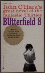 BUtterfield 8 - John O'Hara