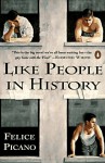 Like People in History - Felice Picano