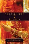 The Sari Shop - Rupa Bajwa