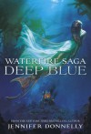 Deep Blue - Jennifer Donnelly