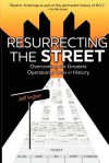 Resurrecting the Street: Overcoming the Greatest Operational Crisis in History - Jeff Ingber