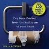 I've Been Flushed from the Bathroom of Your Heart: The 100 Worst Songs Ever - Colin Bowles