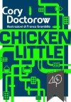 Chicken Little - Cory Doctorow, Franco Brambilla, Elena Cantoni