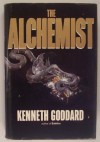 The alchemist - Ken Goddard