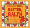 Worse Than Rotten, Ralph - Jack Gantos