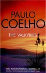 The Valkyries - Paulo Coelho